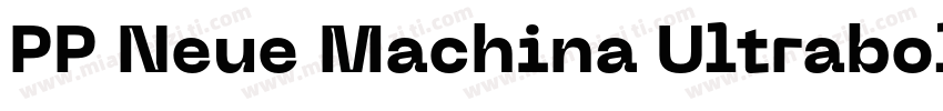 PP Neue Machina Ultrabold字体转换